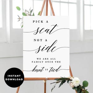 Pick a Seat Not A Side - Choose A Seat Wedding Sign Canva Template, 2 Sizes Included, Printable Instant Download, Modern Script #MSC