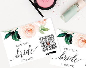 Bachelorette Party Venmo QR Code Printable Stickers, Buy The Bride A Drink, Avery 25395, Cash Card, Instant Download, Blushing Blooms