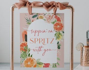Letrero "Sippin On Spritz With You", archivo de letrero para despedida de soltera, imprimible, cóctel Spritz, letrero para cóctel de despedida de soltera, regalo principal, decoraciones