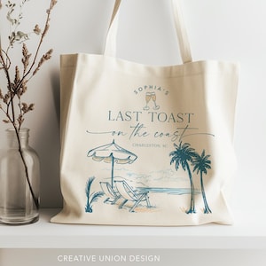 Last Toast On The Coast Bachelorette Tote Bags, Bachelorette Party Tote Bags, Bridesmaid Gifts, DIY Tote Bags Template, Gift for Her, Beach
