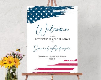 Editable Retirement Party Welcome Sign Template, American Flag, Army Retirement, Navy Retirement, Air Force, Police Retirement Welcome Sign