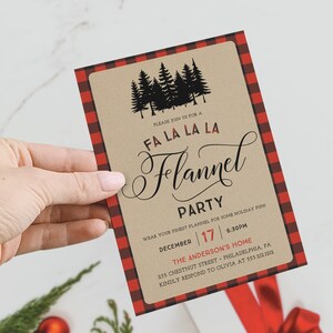 May include: A holiday party invitation with a red and black plaid border. The invitation features the text "Fa La La La Flannel Party" with a silhouette of pine trees. The date and time are also included.