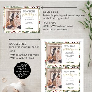 May include: Holiday-themed printable cards with the text "NEW HOME for the holidays." The cards feature a photo of a family and festive greenery. Options include single and double files, PDF or JPG formats.