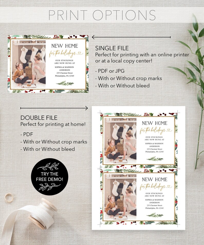 May include: Holiday-themed printable cards with the text "NEW HOME for the holidays." The cards feature a photo of a family and festive greenery. Options include single and double files, PDF or JPG formats.