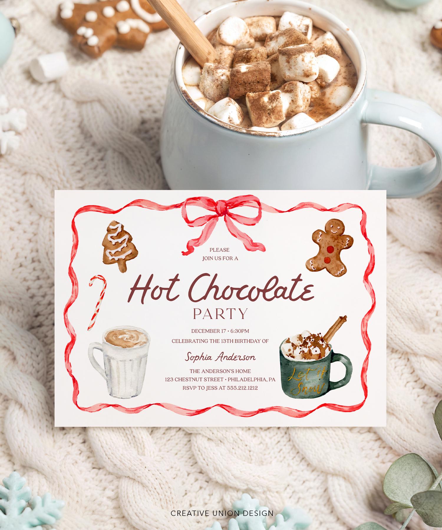 May include: A light blue mug filled with hot chocolate and marshmallows sits next to a watercolor invitation. The invitation features a red ribbon border and the words "Hot Chocolate Party". It includes illustrations of a gingerbread man and a cup of hot chocolate.