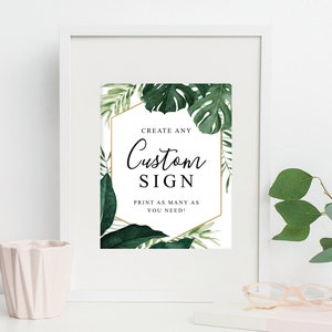 Editable Custom Sign Template, Wedding Printable Table Signs, Bridal Shower Sign, Favors Sign, Gifts Cards, Tropical Monstera, Table Decor