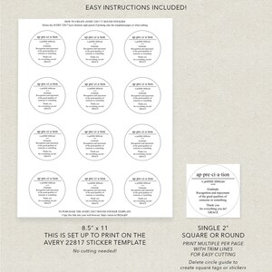May include: Printable 2-inch round or square stickers with the text "ap-pre-ci-a-tion" and the phrase "Gratitude. Recognition and enjoyment of the good qualities of someone or something. Thank you for everything you do! GRACE." The stickers are designed to be printed on Avery 22817 sticker template.