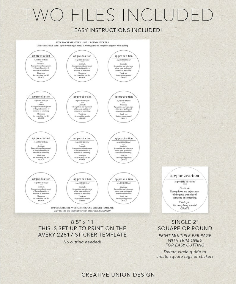May include: Printable 2-inch round or square stickers with the text "ap-pre-ci-a-tion" and the phrase "Gratitude. Recognition and enjoyment of the good qualities of someone or something. Thank you for everything you do! GRACE." The stickers are designed to be printed on Avery 22817 sticker template.