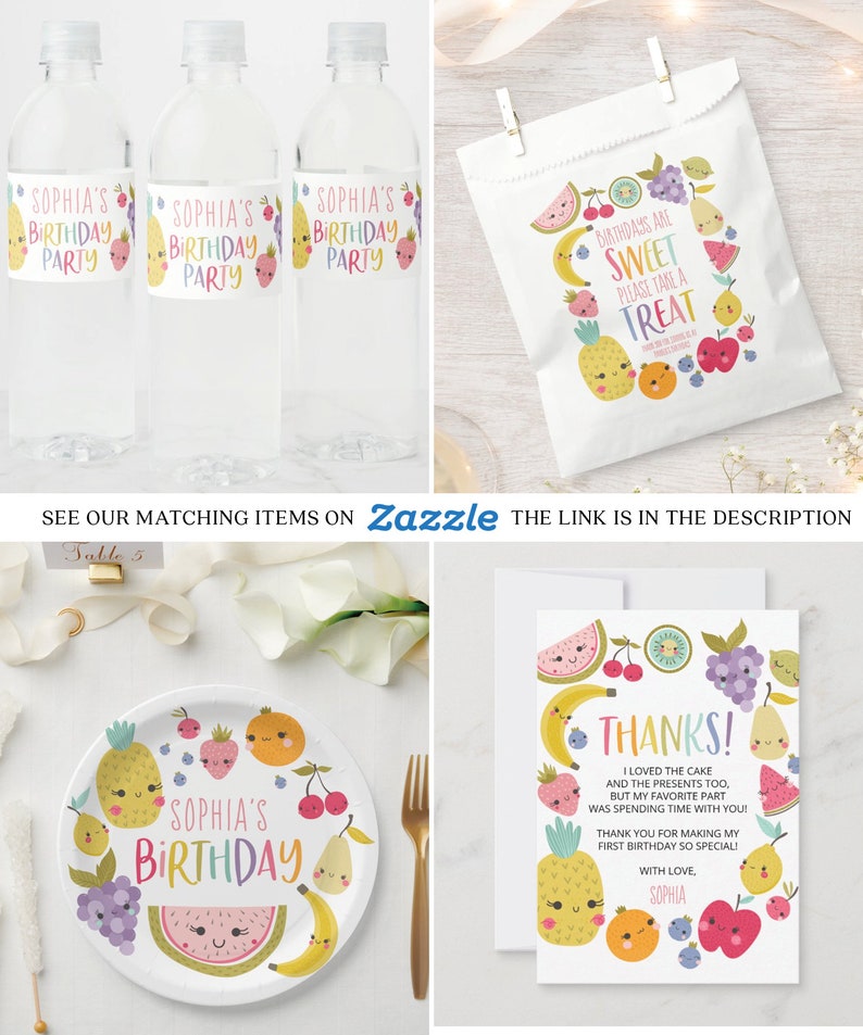 May include: A set of fruit-themed party supplies featuring a colorful design with smiling fruit faces. The set includes a water bottle label, a favor bag, a plate, and a thank you card. The text on the items reads "Sophia's Birthday" and "Birthdays are Sweet, Please Take a Treat".