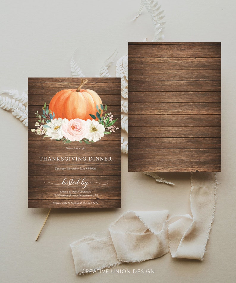 May include: Thanksgiving dinner invitation with a rustic wood background. The invitation features an orange pumpkin with floral accents and the text "Thanksgiving Dinner". The invitation is hosted by Sophia & Daniel Anderson.