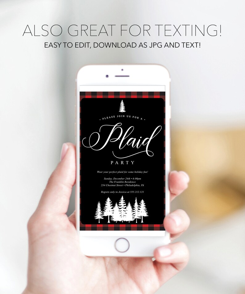 May include: A smartphone displays a holiday party invitation. The invitation features a black background with red and black plaid borders. White text reads "Plaid Party" with event details and a tree graphic. The phone also has the text "ALSO GREAT FOR TEXTING! EASY TO EDIT, DOWNLOAD AS JPG AND TEXT!"
