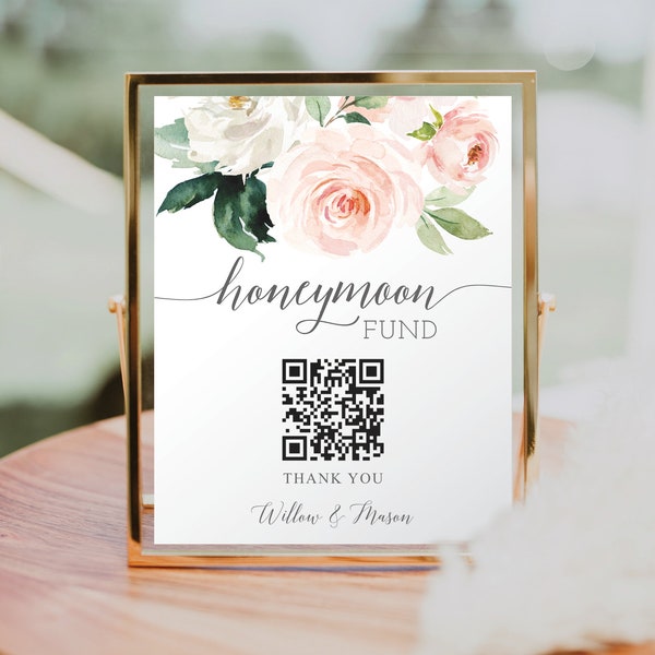 Honeymoon Fund Sign Template, QR Code Wedding Cash Gift, Venmo, Honeymoon Wish, Wishing Well, Editable, Download, 8x10, 5x7, Blushing Blooms