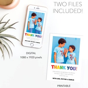 May include: A digital and printable thank you card with a photo of two children. The card features the text "THANK YOU!" in rainbow colors, along with additional text. The digital file is 1080 x 1920 pixels, and the printable card is 5x7 inches.