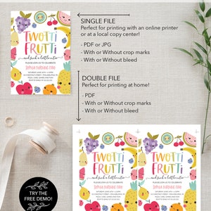 May include: Printable invitation for a child's birthday party with a fruit theme. The invitation features a colorful illustration of fruits with faces and the text "Twotti Frutti and such a little cutie". The invitation also includes the child's name, age, date, time, and location of the party.