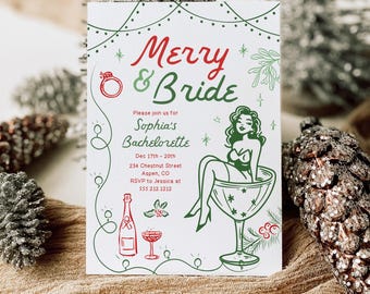 May include: A white invitation card with green and red illustrations and text. The card reads "Merry & Bride" and invites guests to Sophia's Bachelorette party. The card includes a drawing of a woman in a cocktail glass.
