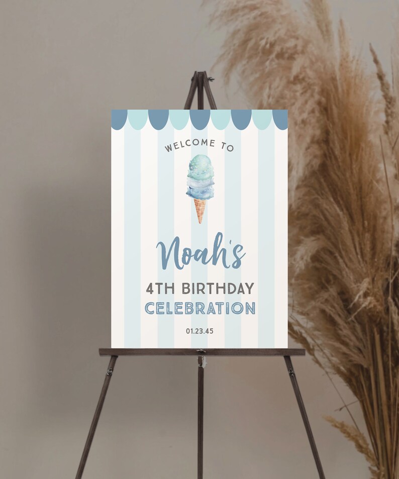 May include: Welcome to Noah's 4th Birthday Celebration sign with a blue and white striped background and a watercolor illustration of an ice cream cone. The sign also includes the time 01.23.45.