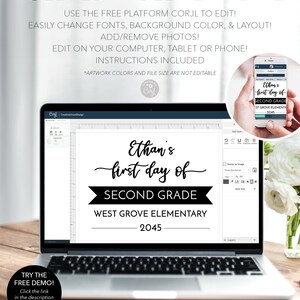 May include: A digital template displayed on a laptop screen featuring the text Ethan's first day of SECOND GRADE WEST GROVE ELEMENTARY 2045. The interface shows editing tools for a school sign, with a mobile phone preview showing the same design.
