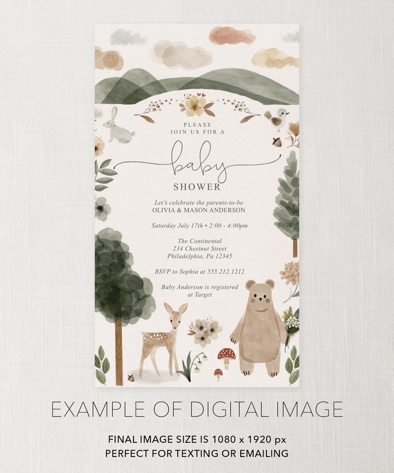 May include: A baby shower invitation with a woodland theme. The invitation features a watercolor background with green trees, a brown bear, a deer, and a rabbit. The text on the invitation reads "Please join us for a baby shower. Let's celebrate the parents-to-be Olivia & Mason Anderson. Saturday July 17th 2:00 - 4:00pm. The Continental 234 Chestnut Street Philadelphia, Pa 12345. RSVP to Sophia at 555.212.1212. Baby Anderson is registered at Target."