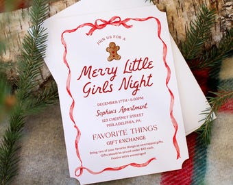 May include: A white invitation with red ribbon accents and text that reads "Merry Little Girls Night." The invitation includes details for a gift exchange, with a gingerbread man graphic. The design is set against a backdrop of greenery and a plaid blanket.
