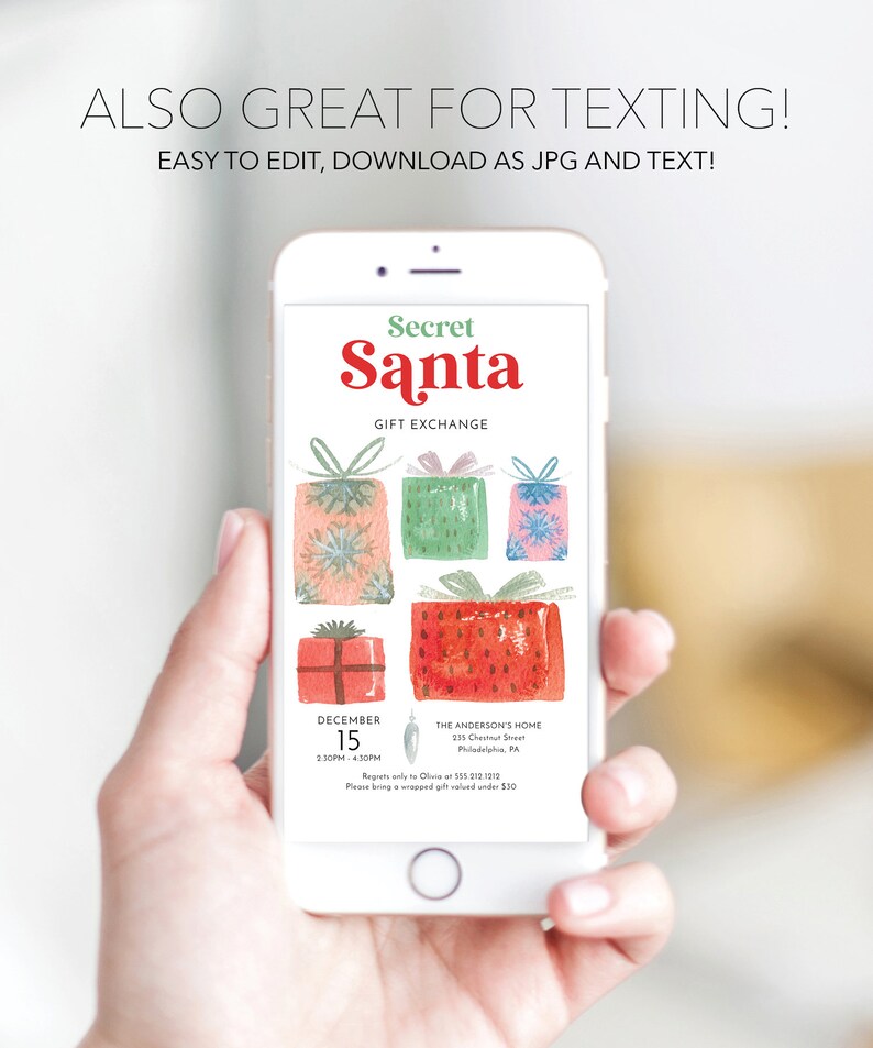 May include: A smartphone displays a Secret Santa gift exchange invitation. The design features watercolor illustrations of wrapped gifts in various colors, with text including the event's date, time, and location. The invitation is easy to edit and download as JPG and text.