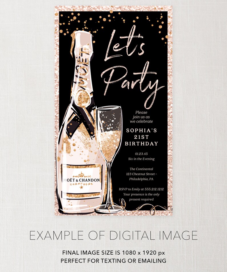 May include: A black and gold digital invitation with a champagne bottle and glass. The text reads "Let's Party" and "Sophia's 21st Birthday".