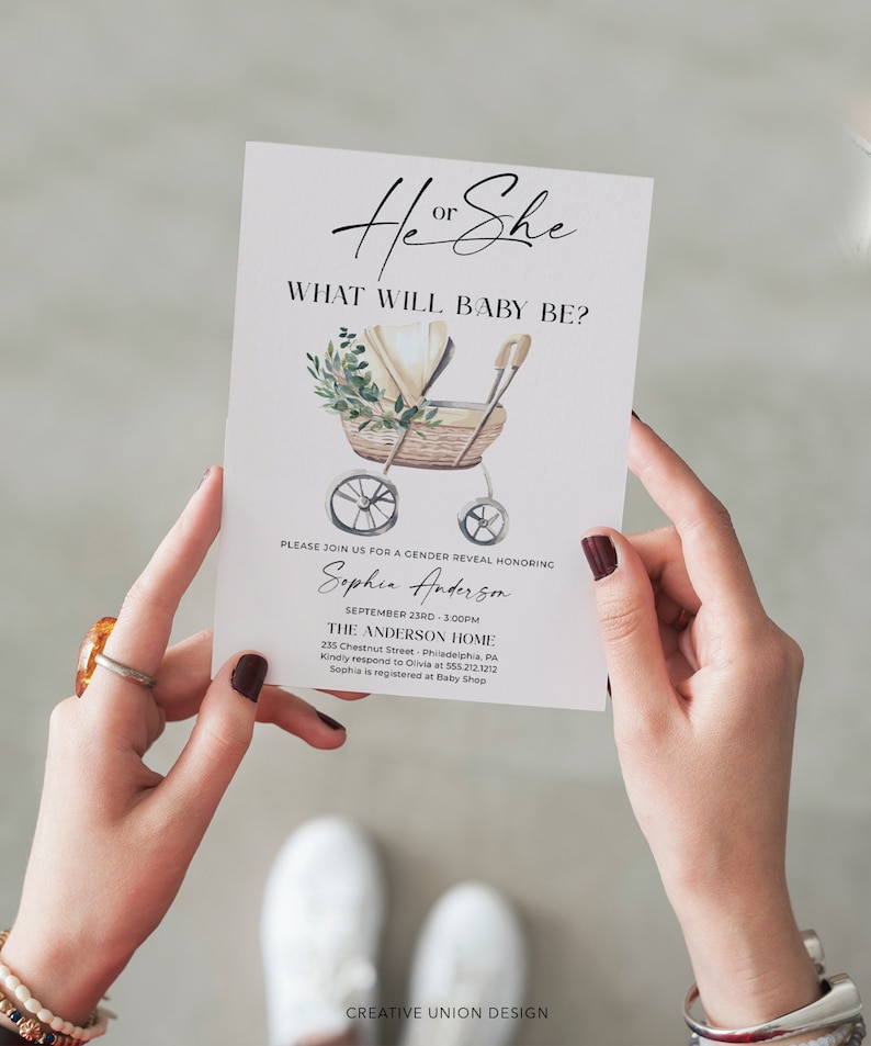 May include: A white gender reveal invitation card featuring a watercolor illustration of a wicker baby carriage with greenery. The text reads He or She, WHAT WILL BABY BE?, and includes event details for Sophia Anderson on September 23rd at 3:00 PM.