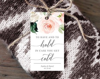 To Have And To Hold Incase You Get Cold, Blanket Favor Tag Template, Printable Favor Tags, Blanket Favors, Outdoor Wedding, Blushing Blooms