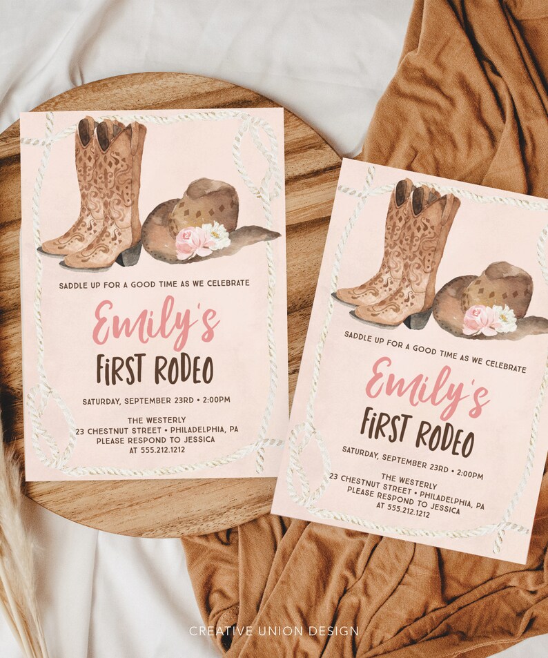 May include: Pink and brown invitation with a watercolor illustration of cowboy boots and a hat. The text reads "Saddle up for a good time as we celebrate Emily's First Rodeo. Saturday, September 23rd - 2:00pm. The Westerly 23 Chestnut Street Philadelphia, PA. Please respond to Jessica at 555.212.1212."