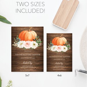 May include: Thanksgiving dinner invitations in two sizes, 5x7 and 4x6. Each invitation features an orange pumpkin and floral arrangement on a rustic wood background. The text reads "Thanksgiving Dinner" and includes event details.