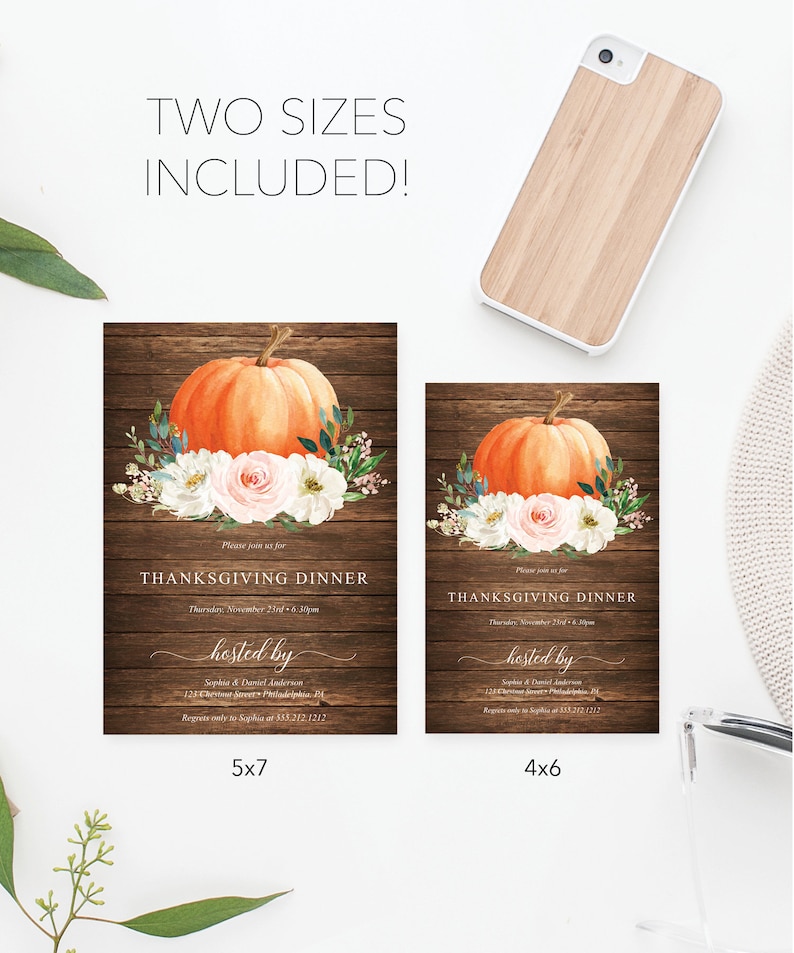 May include: Thanksgiving dinner invitations in two sizes, 5x7 and 4x6. Each invitation features an orange pumpkin and floral arrangement on a rustic wood background. The text reads "Thanksgiving Dinner" and includes event details.