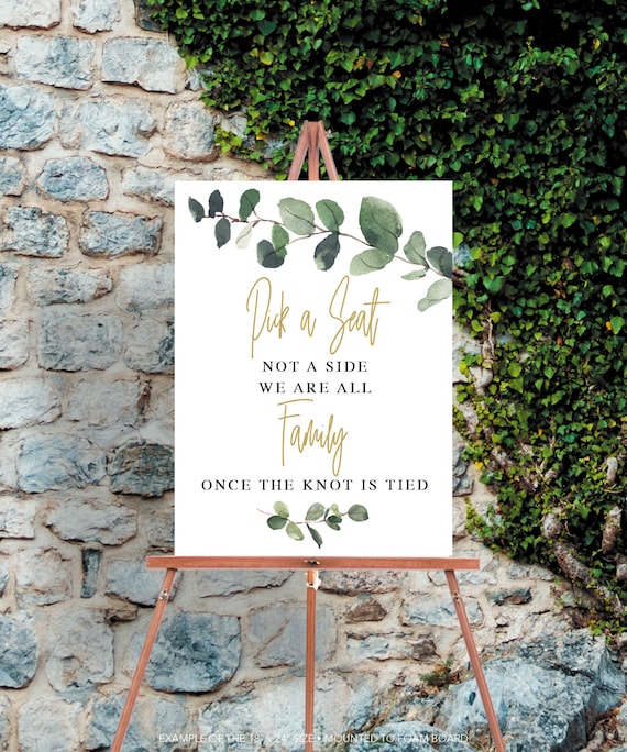 Eucalyptus Pick A Seat Not A Side Sign, Printable Wedding Welcome Sign ...