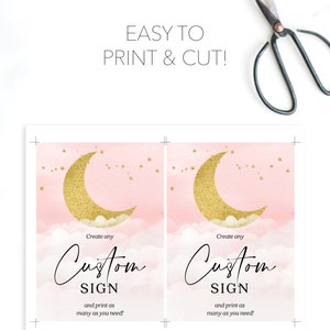 Puede incluir: Dos plantillas de carteles imprimibles con una luna creciente dorada y estrellas sobre un fondo de acuarela rosa. El texto en los carteles dice "Crea cualquier cartel personalizado e imprime tantos como necesites!"