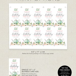 May include: Printable thank you cards for a birthday tea party. The cards feature a teapot with floral accents and the text "Thank you for coming to my birthday tea party". The cards are available in two sizes: 8.5 x 11 inches and 3.5 x 2 inches.