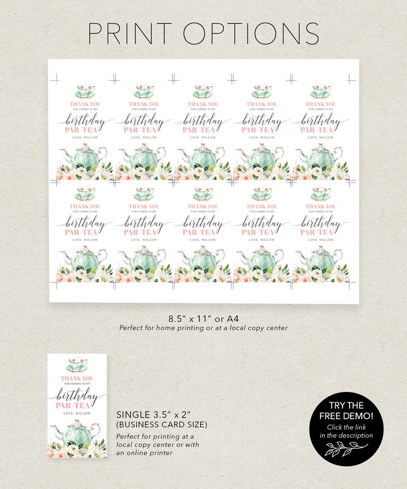 May include: Printable thank you cards for a birthday tea party. The cards feature a teapot with floral accents and the text "Thank you for coming to my birthday tea party". The cards are available in two sizes: 8.5 x 11 inches and 3.5 x 2 inches.