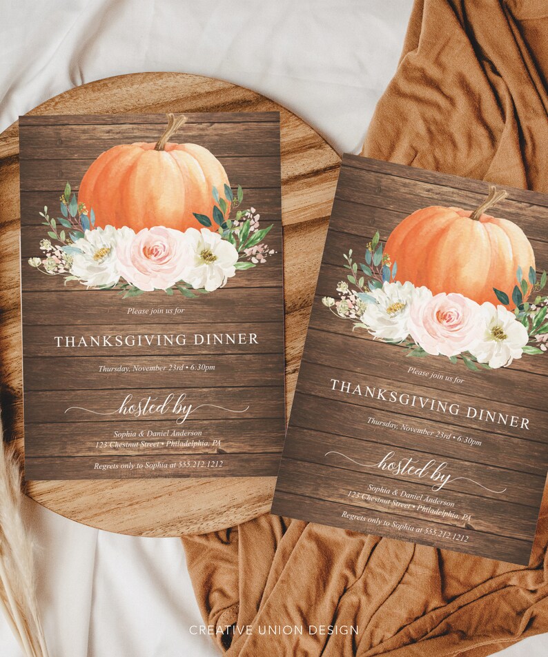 May include: Two Thanksgiving dinner invitations with a rustic wood background. Each card features an orange pumpkin, white and pink flowers, and text that reads "Thanksgiving Dinner" and "hosted by".