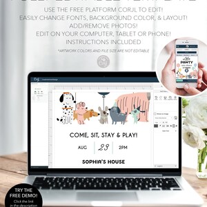 May include: A laptop screen displaying a dog-themed party invitation template with the text "Come, Sit, Stay & Play!"  The invitation is customizable using the Corjl platform.  The invitation includes the date "Aug 23" and the time "2PM".