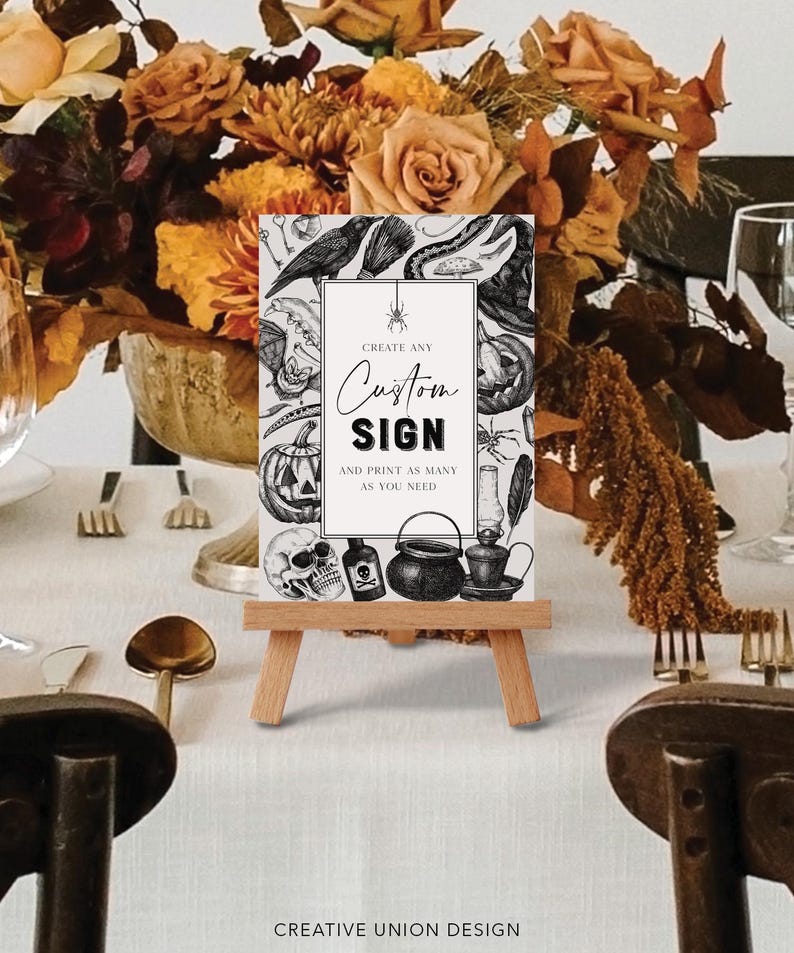 May include: A custom sign on a small wooden easel, featuring Halloween-themed illustrations like pumpkins, skulls, and a crow. The sign reads "Create Any Custom Sign and Print as Many as You Need."