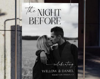 PRINTED & SHIPPED Rehearsal Dinner Welcome Sign Personalized The Night Before Welcome Signs Wedding Decor Printed Welcome Sign with Photo