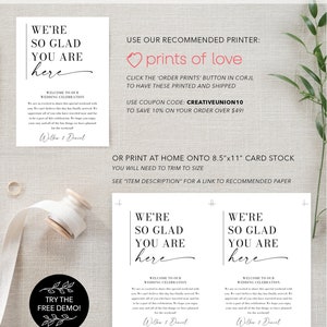 May include: A printable wedding sign with the text "We're so glad you are here" in black text on a white background. The sign includes a welcome message to the wedding celebration from the couple, Willow & Daniel. The sign also includes instructions for printing the sign at home or using a recommended printer, "prints of love".