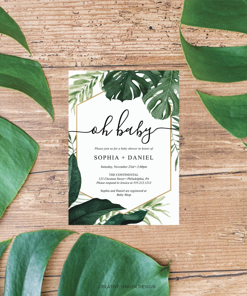 May include: A tropical-themed baby shower invitation with green leaves and the text "oh baby" in gold script. The invitation includes the names Sophia and Daniel, the date and time of the shower, the location, and the contact information for RSVPs. It also states that the couple is registered at Baby Shop.