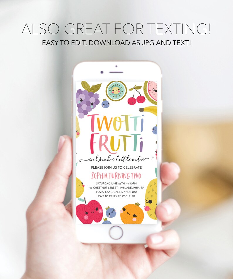 May include: A colorful digital invitation for a child's second birthday party. The invitation features a cartoon illustration of fruit with the text "Twotti Frutti and such a little cutie". The invitation includes the child's name, Sophia, the date and time of the party, the address, and RSVP information.