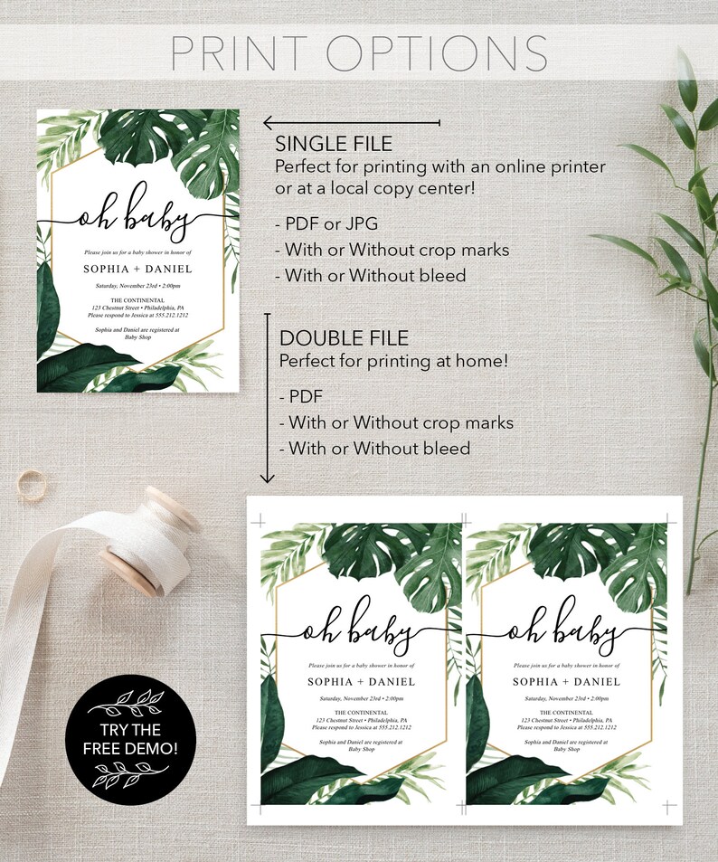 May include: A printable baby shower invitation with a tropical theme. The invitation features a gold hexagon with green and white tropical leaves and the text "oh baby" in a cursive font. The invitation also includes the names "Sophia + Daniel" and the date and time of the shower. The text "Try the Free Demo!" is also included in the image.