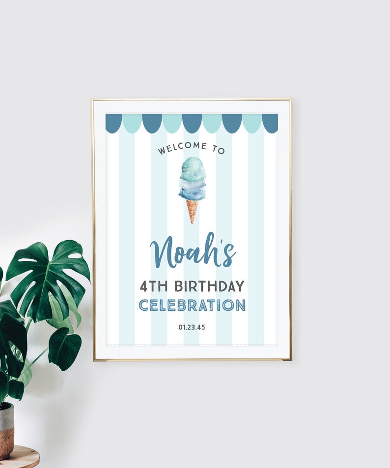 May include: A blue and white striped welcome sign with a blue ice cream cone graphic and the text "Welcome to Noah's 4th Birthday Celebration 01.23.45"