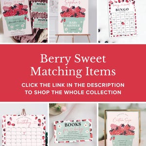 May include: A set of printable baby shower decorations with a strawberry theme. The decorations include a welcome sign, bingo cards, a diaper raffle card, a book request card, a calendar, and a custom sign.