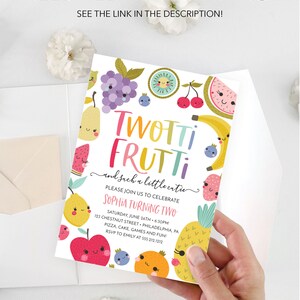 May include: A colorful invitation for a child's birthday party with a fruit theme. The invitation features a cartoon illustration of various fruits with faces, including a watermelon, a pineapple, a banana, a strawberry, a kiwi, a lemon, a pear, a grape, and a cherry. The text on the invitation reads "Twotti Frutti and such a little catie" and "Sophia Turning Two". The invitation includes the date, time, and location of the party, as well as an RSVP contact.
