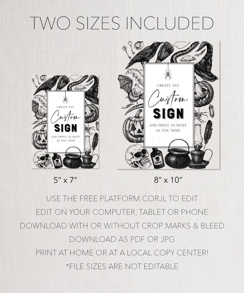 May include: Two Halloween-themed custom sign templates. The signs are 5" x 7" and 8" x 10" and feature a black and white design with pumpkins, skulls, and a spider. The text reads "Create Any Custom Sign".