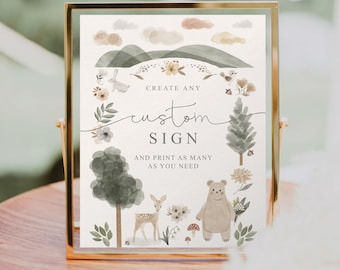 May include: A printable sign with a watercolor woodland theme. The sign says "Create any custom sign and print as many as you need."  The sign features a deer, a bear, and a rabbit in a forest setting.