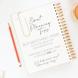 May include: A notebook with a gold spiral binding and a gold paperclip. The notebook has lined paper and the text "Event Planning Tips" written on it. The text "Buy Matching Items" is written below the title. The text "Click the link in the item description" is written below the text "Buy Matching Items". The text "Purchase 5 or more items to receive 50% off!" is written below the text "Click the link in the item description". The text "We help make event planning easy!" is written below the text "Purchase 5 or more items to receive 50% off!" The text "Creative Union Design" is written at the bottom of the page.