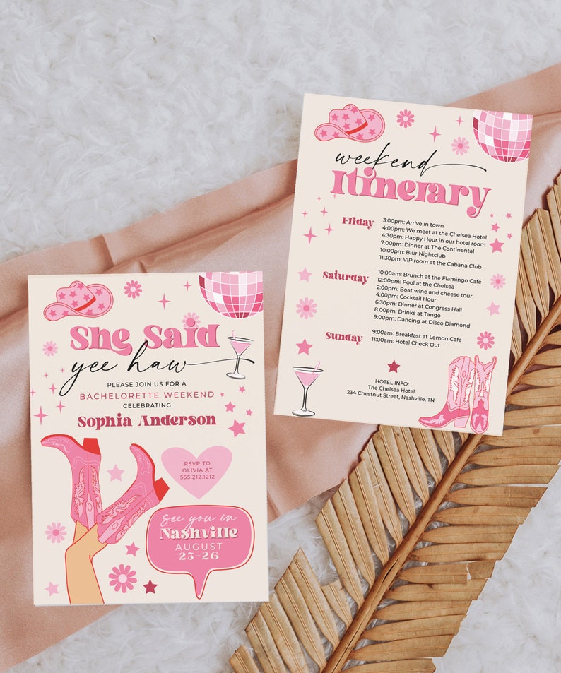 May include: A pink and white invitation for a bachelorette weekend in Nashville, Tennessee. The invitation features a pink cowboy hat, a disco ball, and a pair of pink cowboy boots. The text on the invitation reads "She Said Yee Haw" and "Please join us for a bachelorette weekend celebrating Sophia Anderson".