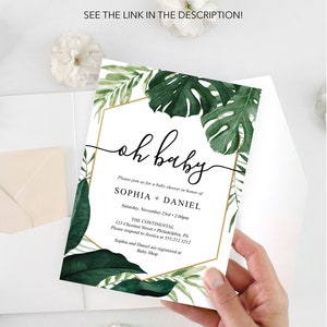 May include: A white baby shower invitation with green tropical leaves and gold accents. The invitation reads "Oh Baby" and includes the names Sophia and Daniel, the date and time of the shower, and the location.